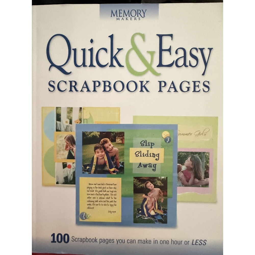 Quick and Easy Scrapbook Pages by Memory Makers Magazine Editors Paperback $23